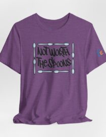 Not Worth the Spoons - Adult Tee