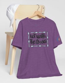 Not Worth the Spoons - Adult Tee