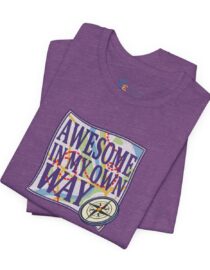 Awesome in My Own Way - Adult Tee