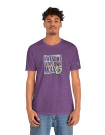 Awesome in My Own Way - Adult Tee