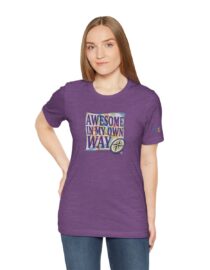 Awesome in My Own Way - Adult Tee