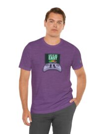 Let it be Easy - Adult Tee