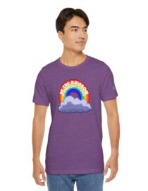 Be the Rainbow in Someone's Cloud - Adult Tee