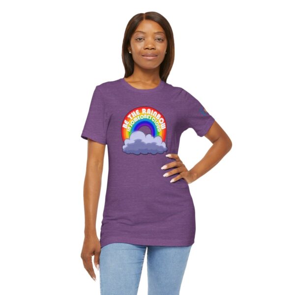 Be the Rainbow in Someone's Cloud - Adult Tee