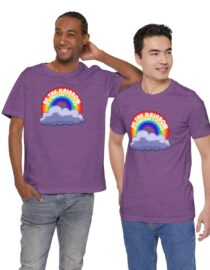 Be the Rainbow in Someone's Cloud - Adult Tee