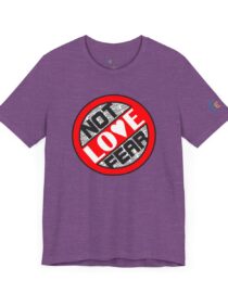 Love, Not Fear - Adult Tee