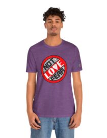 Love, Not Fear - Adult Tee