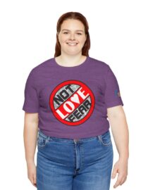 Love, Not Fear - Adult Tee