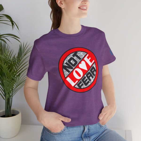 Love, Not Fear - Adult Tee