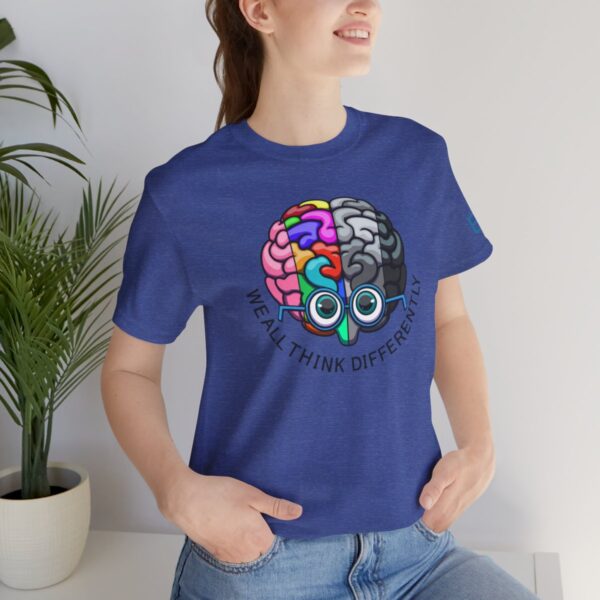 We All Think Differently - Adult Tee