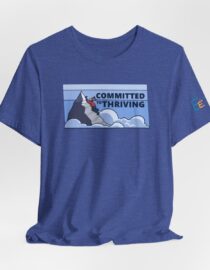 Committed to Thriving - Adult Tee