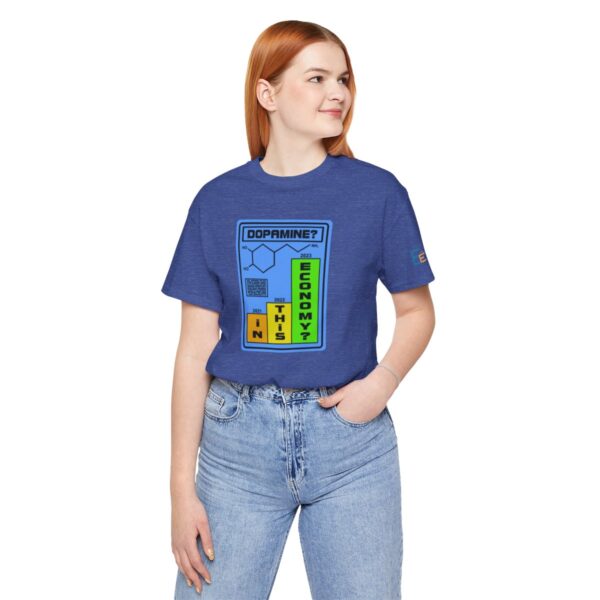 Dopamine? In This Economy - Adult Tee