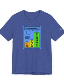 Dopamine? In This Economy - Adult Tee
