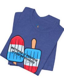 Anything is Popsicle if You're Dyslexic - Adult Tee