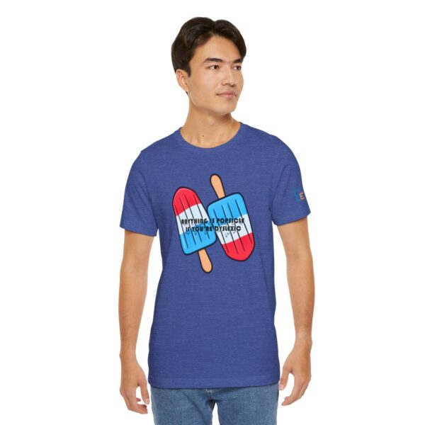 Anything is Popsicle if You're Dyslexic - Adult Tee