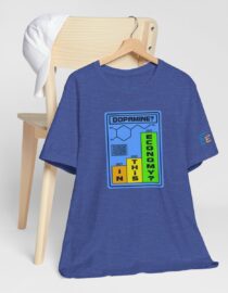 Dopamine? In This Economy - Adult Tee