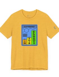Dopamine? In This Economy - Adult Tee