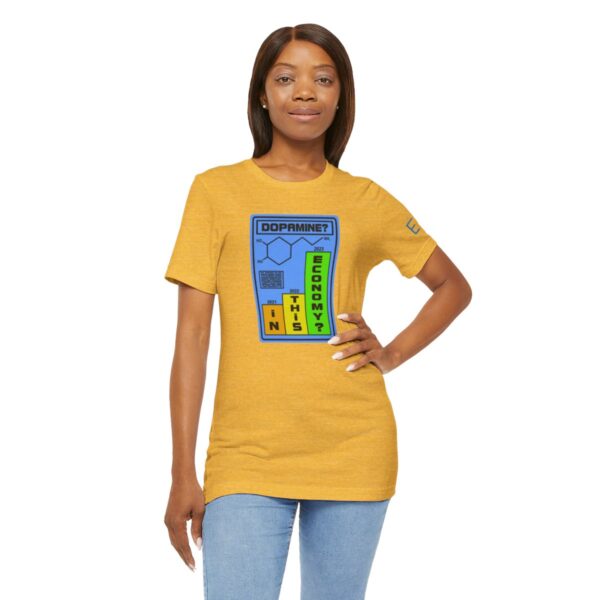 Dopamine? In This Economy - Adult Tee