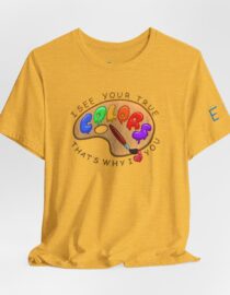 I See Your True Colors, That's Why I Love You - Adult Tee
