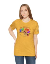 I See Your True Colors, That's Why I Love You - Adult Tee