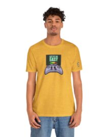 Let it be Easy - Adult Tee