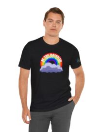 Be the Rainbow in Someone's Cloud - Adult Tee