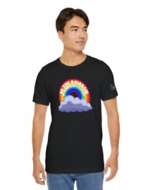 Be the Rainbow in Someone's Cloud - Adult Tee