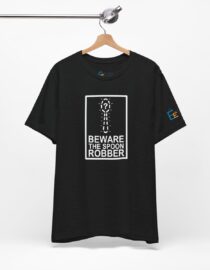 Beware the Spoon Robber - Adult Tee