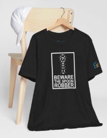 Beware the Spoon Robber - Adult Tee