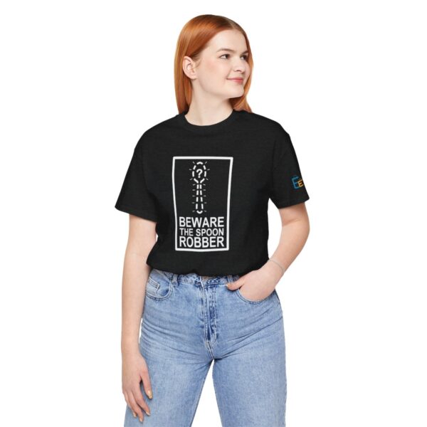 Beware the Spoon Robber - Adult Tee