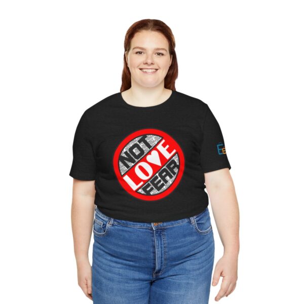 Love, Not Fear - Adult Tee