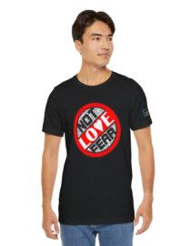 Love, Not Fear - Adult Tee