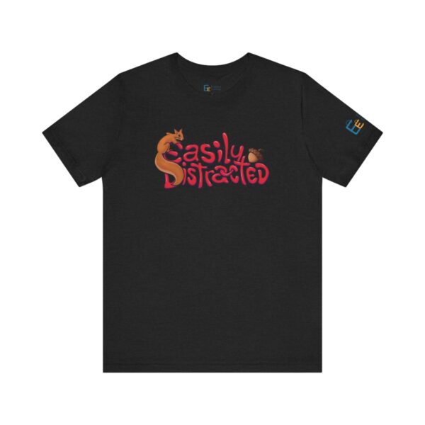 Easily Distracted - Adult Tee