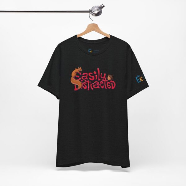 Easily Distracted - Adult Tee