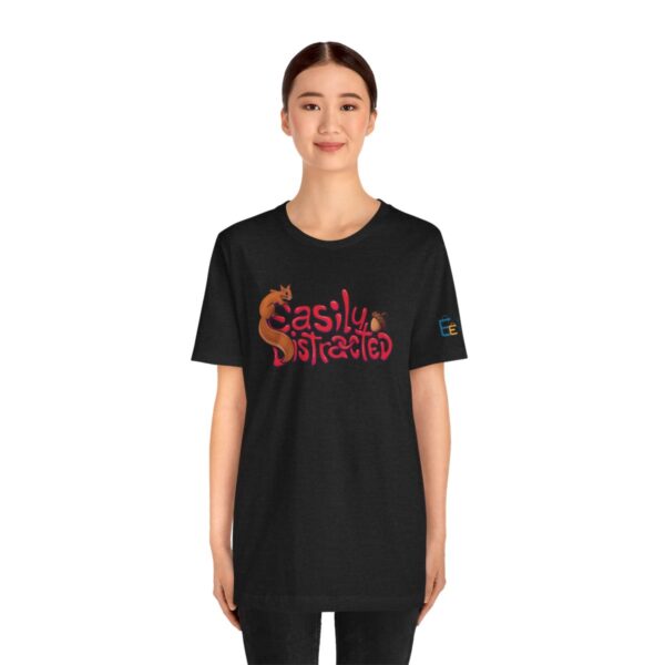 Easily Distracted - Adult Tee