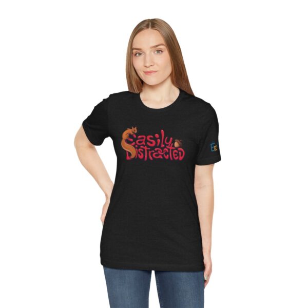 Easily Distracted - Adult Tee