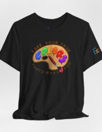 I See Your True Colors, That's Why I Love You - Adult Tee