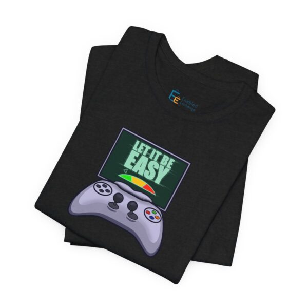 Let it be Easy - Adult Tee