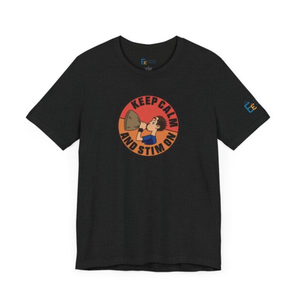 Keep Calm and Stim On - Adult Tee
