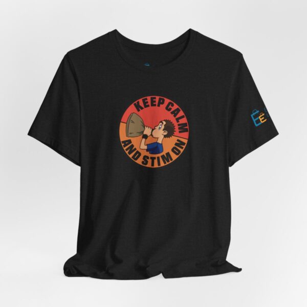 Keep Calm and Stim On - Adult Tee