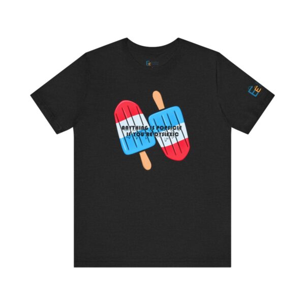 Anything is Popsicle if You're Dyslexic - Adult Tee