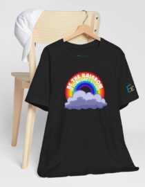 Be the Rainbow in Someone's Cloud - Adult Tee