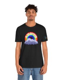 Be the Rainbow in Someone's Cloud - Adult Tee