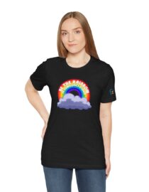 Be the Rainbow in Someone's Cloud - Adult Tee