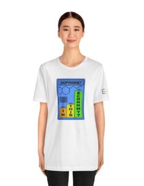 Dopamine? In This Economy - Adult Tee