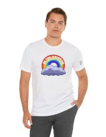 Be the Rainbow in Someone's Cloud - Adult Tee