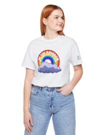 Be the Rainbow in Someone's Cloud - Adult Tee