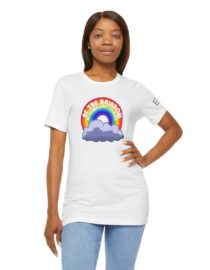 Be the Rainbow in Someone's Cloud - Adult Tee