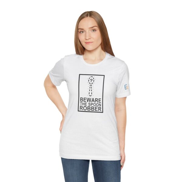 Beware the Spoon Robber - Adult Tee