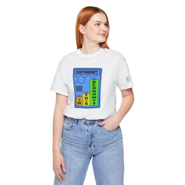 Dopamine? In This Economy - Adult Tee